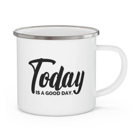 Enamel Camping Mug, Today Is a Good Day Black Illustration - 12oz